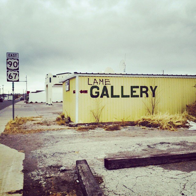 Lame Gallery Marfa All Roads North