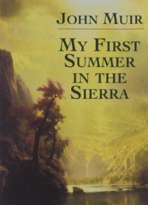 My First Summer in the Sierra